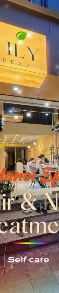 ILY BEAUTY·23 HANG MAM, Hair & Nail treatment, ??‍♀️a wonderful massage trip in Hanoi